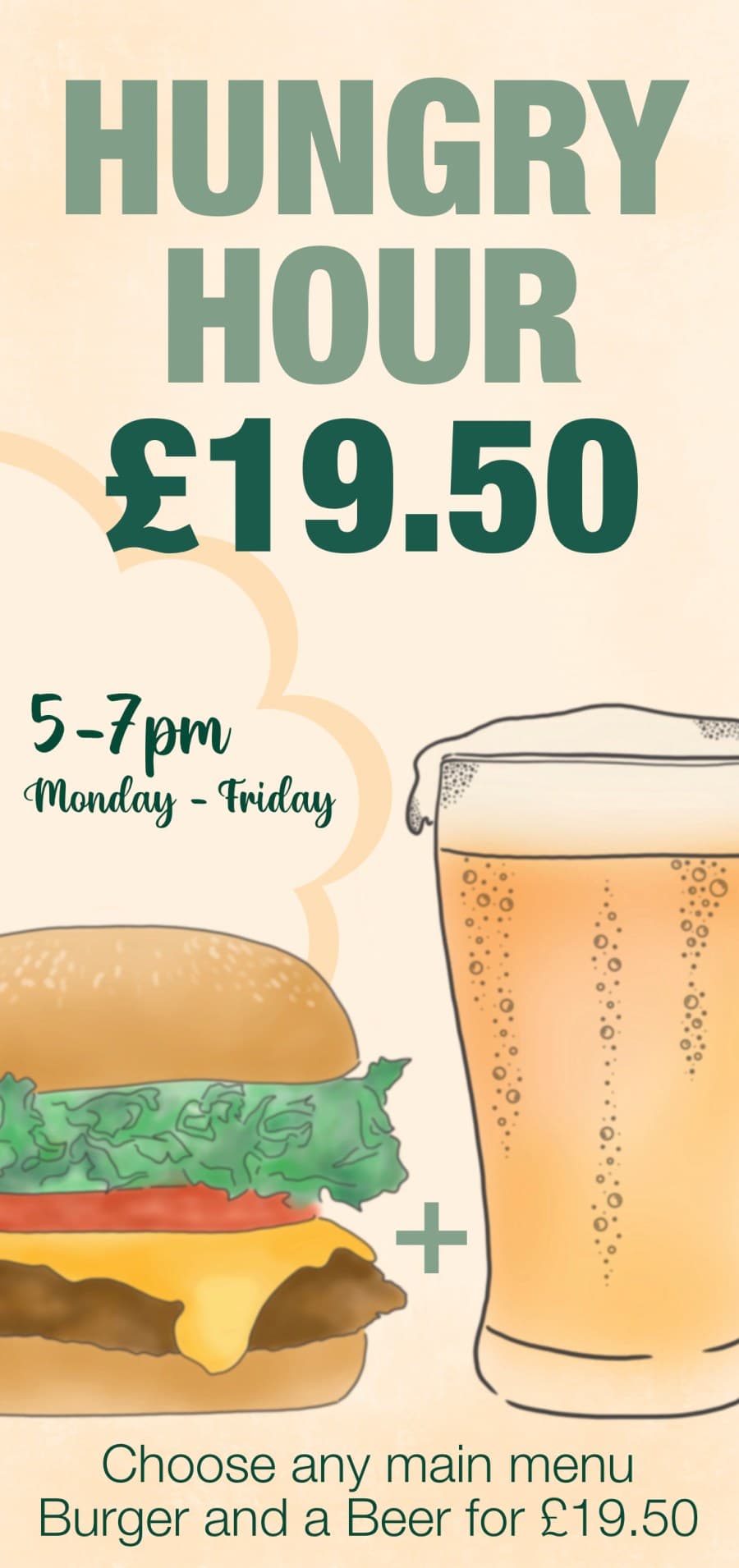 Hungry Hour — any main menu burger and a beer, £19.50, Monday to Friday 5 to 7pm
